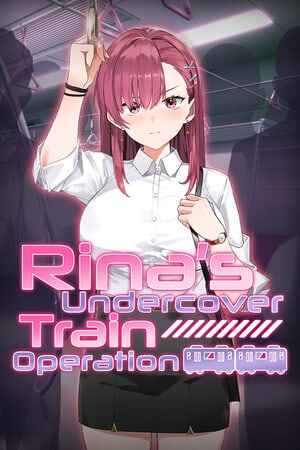 Rina's Undercover Train Operation