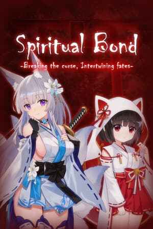 Spiritual Bond: Breaking the curse, Intertwining fates