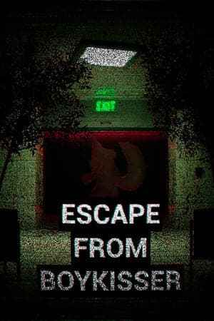 ESCAPE FROM BOYKISSER