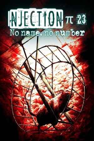 Injection 23: No Name, No Number