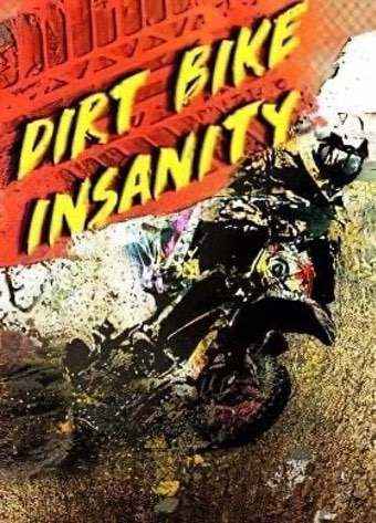 Dirt Bike Insanity