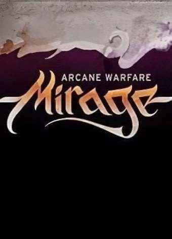 Mirage: Arcane Warfare