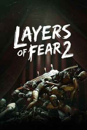 Layers of Fear 2