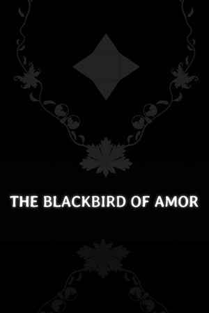 The Blackbird of Amor