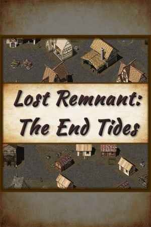 Lost Remnant: The End Tides