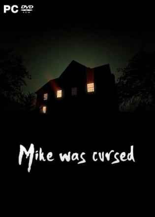 Mike was Cursed