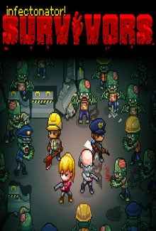 Infectonator: Survivors