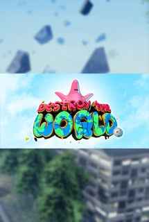 Destroy The World