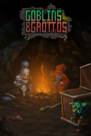 Goblins and Grottos