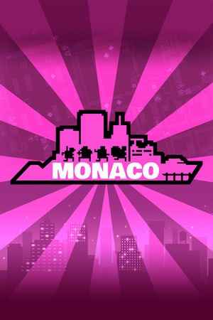 Monaco: What's Yours Is Mine