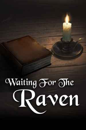 Waiting For The Raven