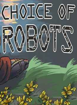 Choice of Robots