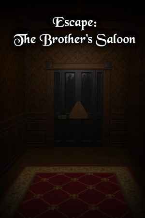 Escape: The Brother's Saloon
