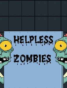 HELPLESS ZOMBIES