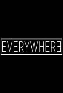 Everywhere