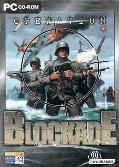 Operation Blockade: Стальной бастион
