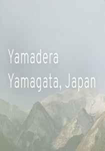Yamadera, Yamagata Japan