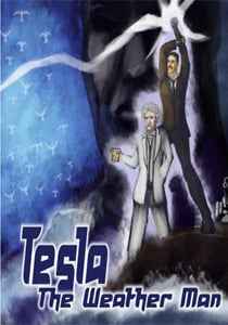 Tesla: The Weather Man