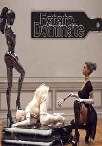 Estate: Dominate