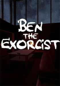Ben The Exorcist