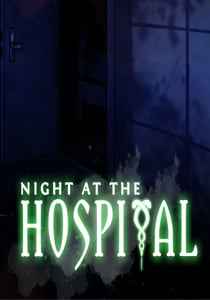 Night at the Hospital