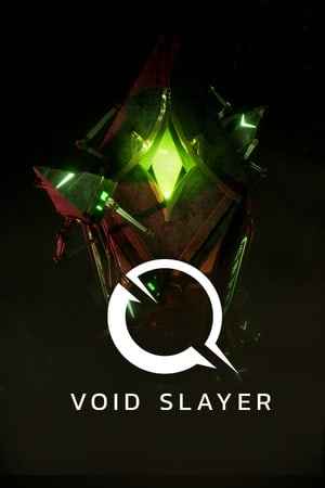 Void Slayer