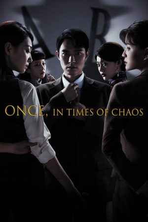 Once,in Times of Chaos