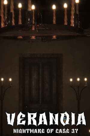 Veranoia: Nightmare of Case 37