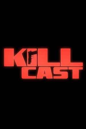 Kill Cast