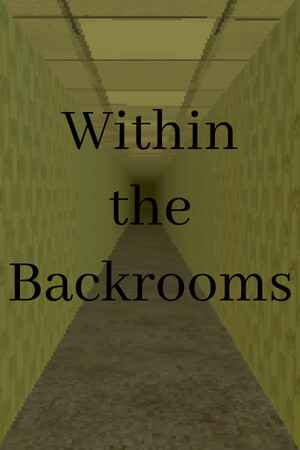 Within the Backrooms