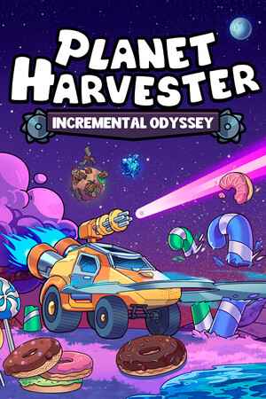 Planet Harvester: Incremental Odyssey