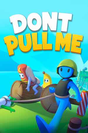 Don't Pull Me!