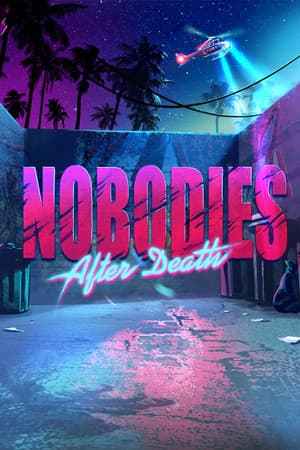 Nobodies: After Death