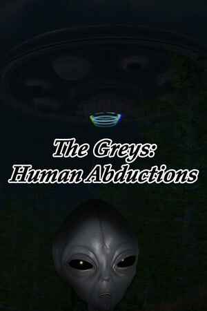 The Greys: Human Abductions