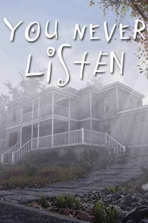 You Never Listen
