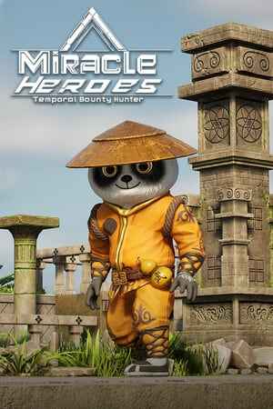 Miracle Heroes: Temporal Bounty Hunter