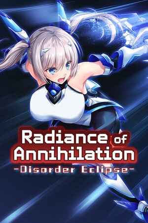 Radiance of Annihilation -Disorder Eclipse-
