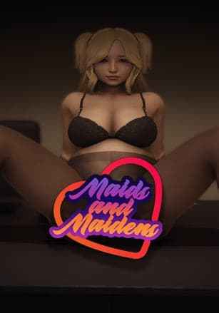 Maids and Maidens