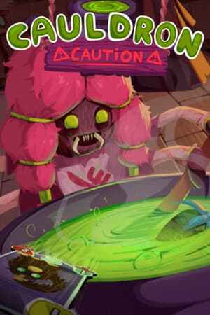 Cauldron Caution