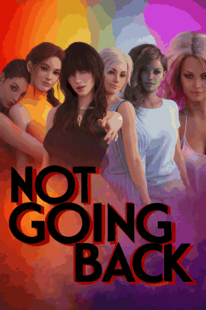 Not Going Back