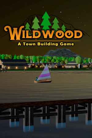 Wildwood: A Town Building Game