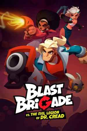 Blast Brigade vs. the Evil Legion of Dr. Cread