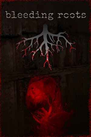Bleeding Roots