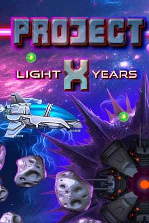 Project X: Light Years