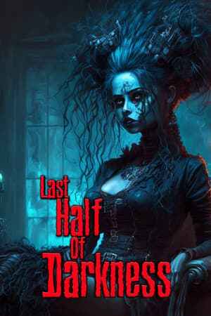 Last Half of Darkness
