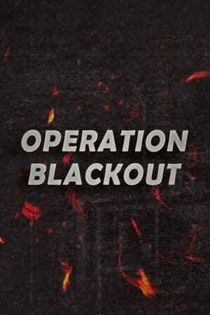Operation Blackout