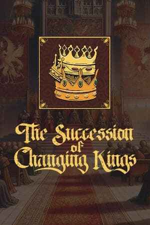 The Succession of Changing Kings