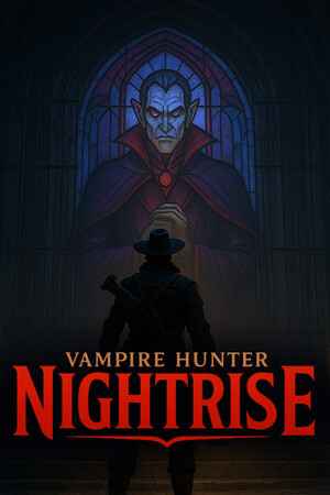 Vampire Hunter: Nightrise