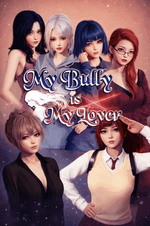 My Bully Is My Lover