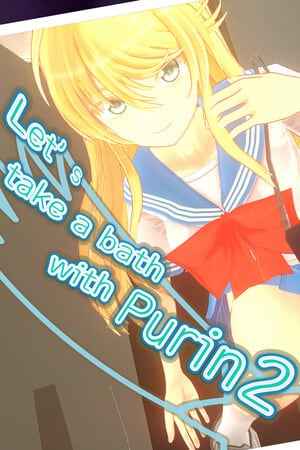Let's take a bath with Purin 2